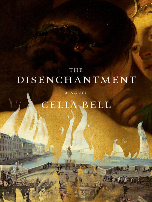 Title details for The Disenchantment by Celia Bell - Available